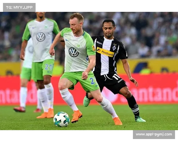 门兴格拉德巴赫vs沃尔夫斯堡，中游梯队抢分关键战